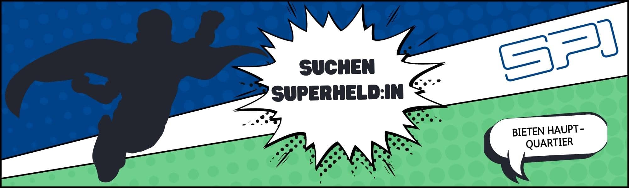 SPI sucht Superhelden!